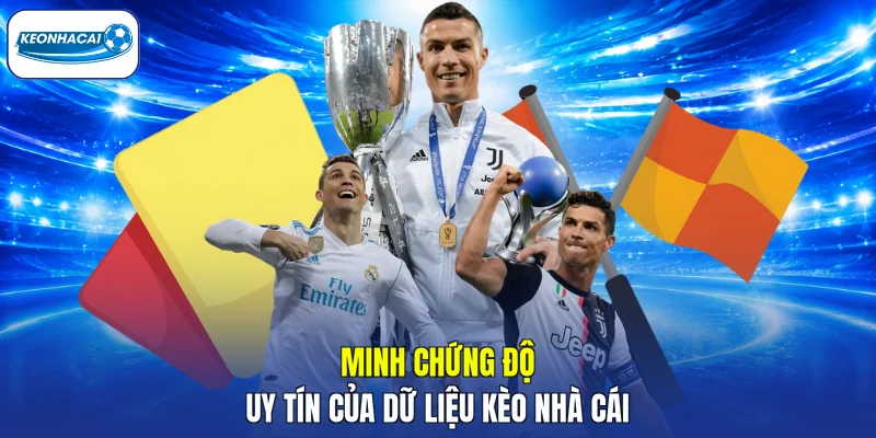 Kèo Nhà Cái - Trang Tra Cứu Tỷ Lệ Kèo Bóng Đá Miễn Phí 31 Minh chứng độ uy tín của dữ liệu Kèo Nhà Cái